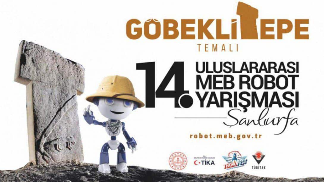 14. Uluslararası MEB Robot Yarışması 13-16 Haziran Tarihleri Arasında Şanlıurfa'da Yapılacak.