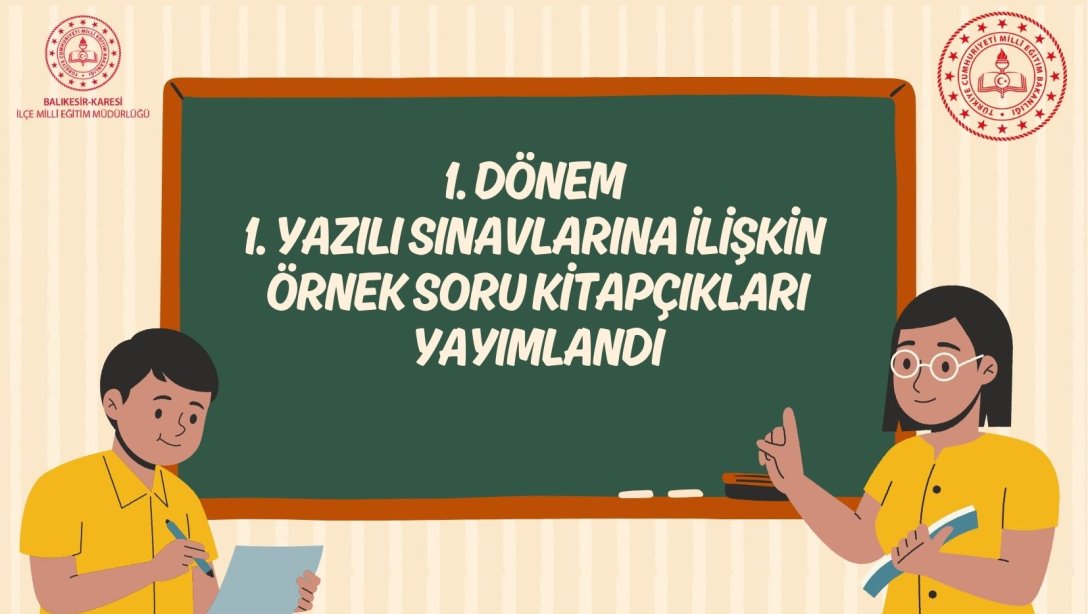 1.Dönem 1.Yazılı Sınavlarına İlişkin Örnek Soru Kitapçıkları Yayımlandı.