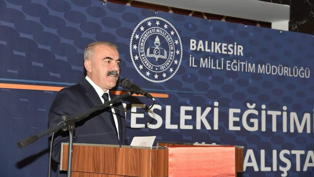 İlİmizde ''Mesleki Eğitimin Geleceği Çalıştayı