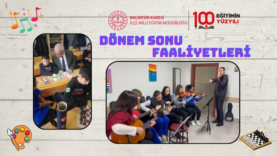 İlçemizde Dönem Sonu Faaliyetlerine İlgi Büyük